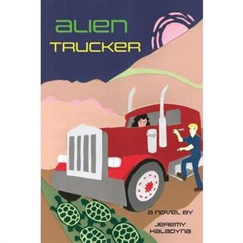 Alien Trucker