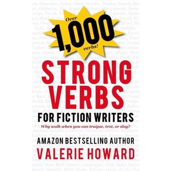 Strong Verbs for Fiction Writers