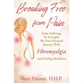 Breaking Free From Pain