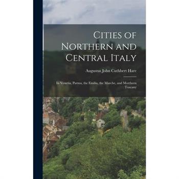 Cities of Northern and Central Italy