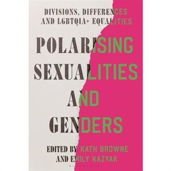 Polarising Sexualities and Genders