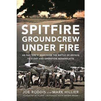 Spitfire Groundcrew Under Fire
