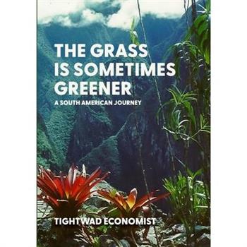 The Grass is Sometimes Greener