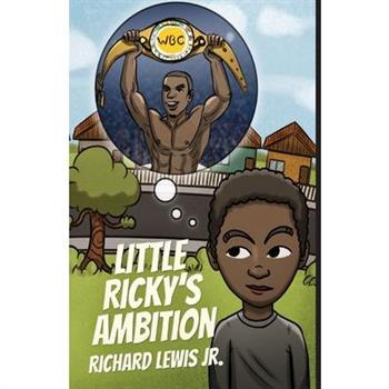 Little Ricky's Ambition