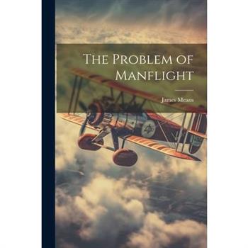 The Problem of Manflight