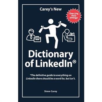 Carey’s New Dictionary of LinkedIn
