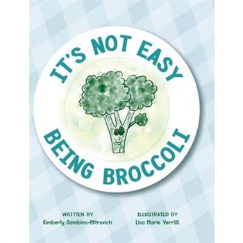 It's Not Easy Being Broccoli