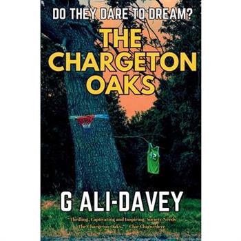The Chargeton Oaks