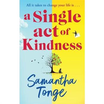 A Single Act of Kindness