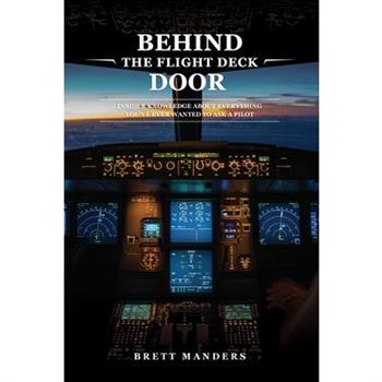 Behind the Flight Deck Door
