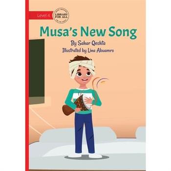 Musa’s New Song