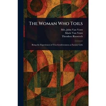 The Woman Who Toils