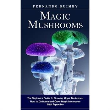 Magic Mushrooms