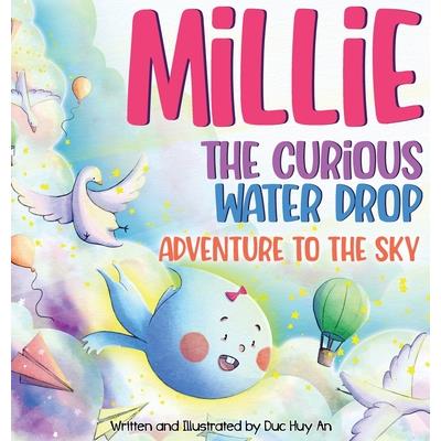 Millie - The Curious Water Drop in Adventure To The Sky
