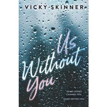Us Without You