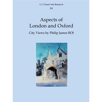 Aspects of London and Oxford