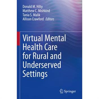 Virtual Mental Health Care for Rural and Underserved Settings