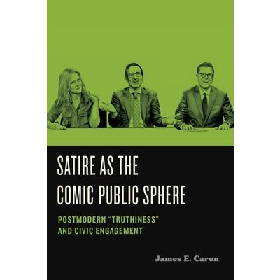 Satire as the Comic Public Sphere