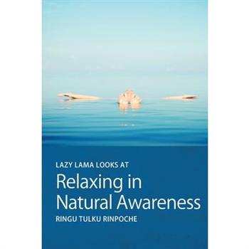 Lazy Lama looks at Relaxing in Natural Awareness