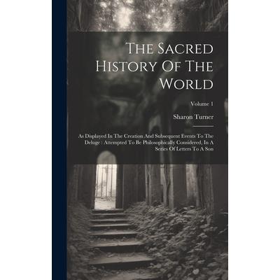 The Sacred History Of The World