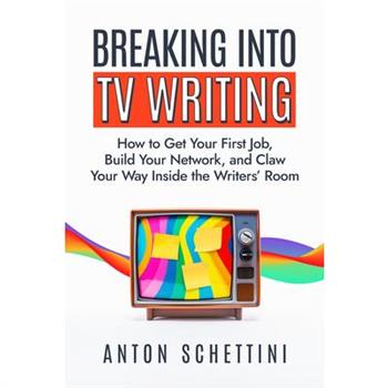 Breaking Into TV Writing