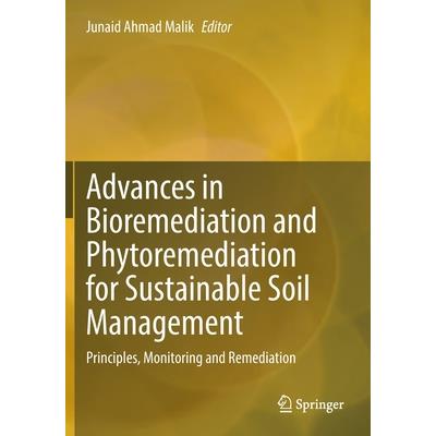 Advances in Bioremediation and Phytoremediation for Sustainable Soil Management