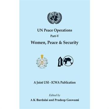 UN Peace Operations Part V (Women Peace and Security)