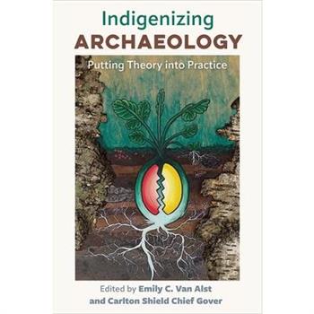 Indigenizing Archaeology