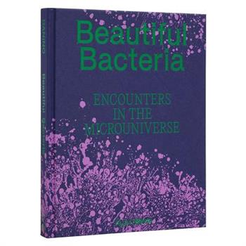 Beautiful Bacteria