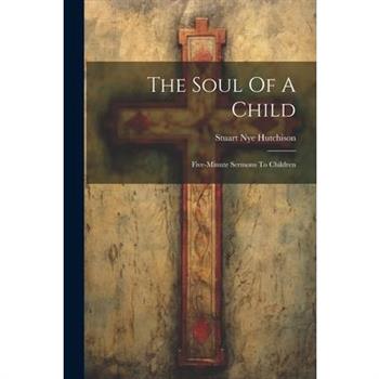 The Soul Of A Child