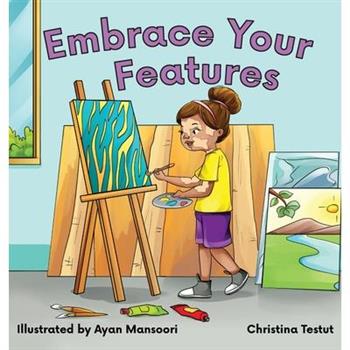 Embrace Your Features