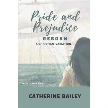 Pride and Prejudice Reborn