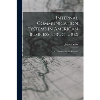 Internal Communication Systems in American Business Structures