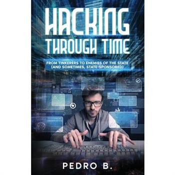 Hacking Through Time