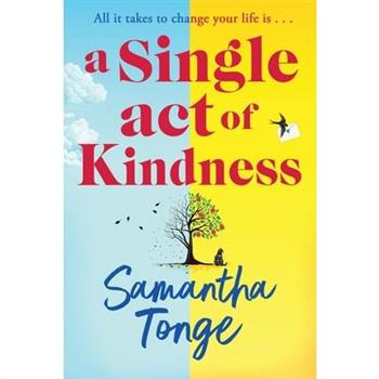 A Single Act of Kindness