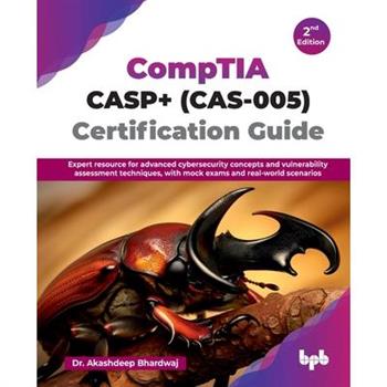 CompTIA CASP+ (CAS-005) Certification Guide