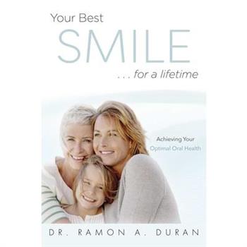 Your Best Smile...for a Lifetime