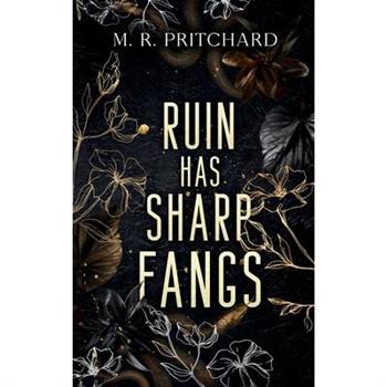 Ruin has Sharp Fangs