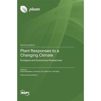 Plant Responses to a Changing Climate