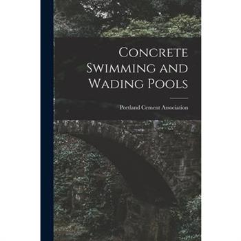 Concrete Swimming and Wading Pools