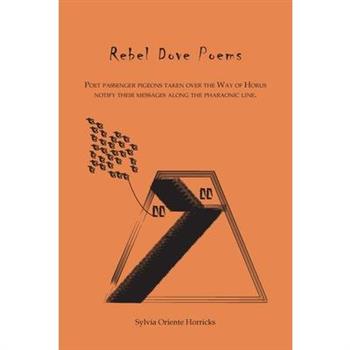 Rebel Dove Poems