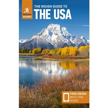 The Rough Guide to the Usa: Travel Guide with Free eBook The Rough Guide to the Usa: Travel Guide with Free eBook