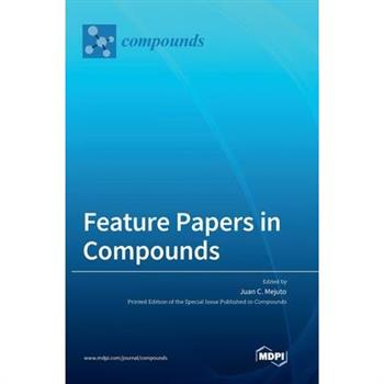 Feature Papers in Compounds