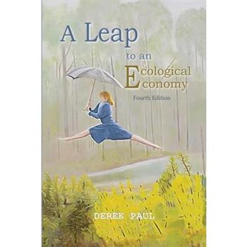A Leap to an Ecological Economy