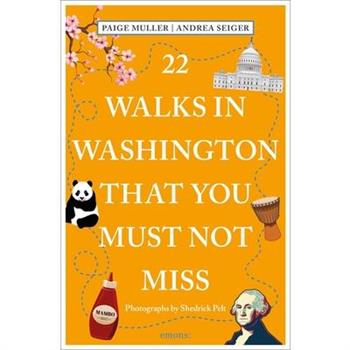 22 Walks in Washington, DC That You Must Not Miss
