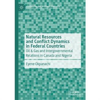Natural Resources and Conflict Dynamics in Federal Countries