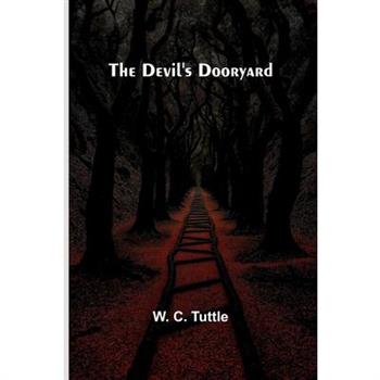 The Devil’S Dooryard
