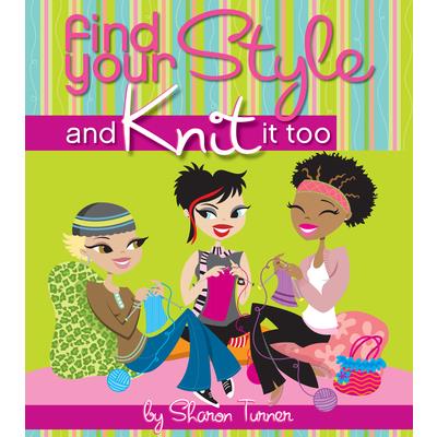 Find Your Style and Knit It Too