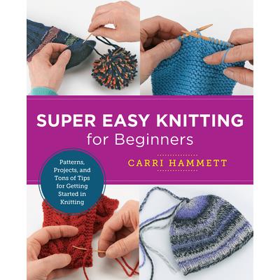 Super Easy Knitting for Beginners