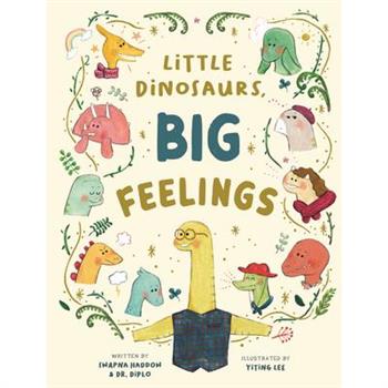 Little Dinosaurs, Big Feelings